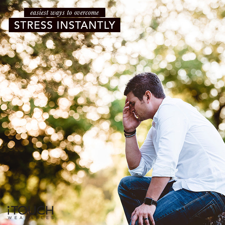 Easiest Ways To Overcome Stress Instantly